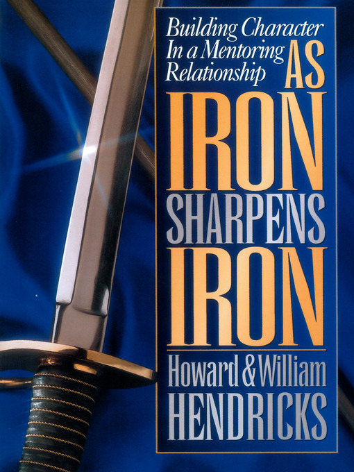 Title details for As Iron Sharpens Iron by Howard Hendricks - Available